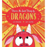 Lucy Rowland picture book No Such Thing as Dragons PB, UK version