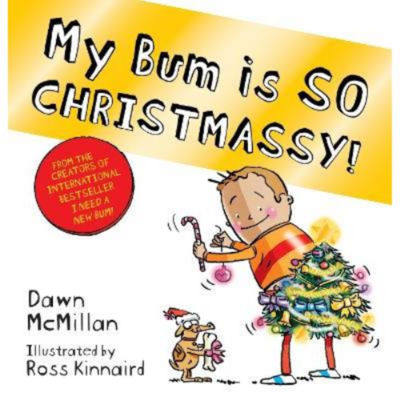 ASDA My Bum is SO CHRISTMASSY! Children's Picture Book- Buy online at McGrocer