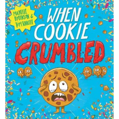 Michelle Robinson When Cookie Crumbled paperback - British product