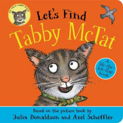 ASDA Julia Donaldson Let's Find Tabby McTat Felt Flaps Board Book- Buy online at McGrocer
