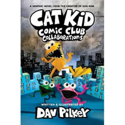 Dav Pilkey Cat Kid Comic Club 4 Collaborations - British product