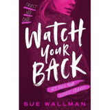 Sue Wallman Watch Your Back YA thriller book, imported from the UK