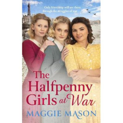 Maggie Mason Halfpenny Girls at War paperback, imported from the UK
