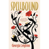 Spellbound hardback novel by Georgia Leighton, imported from the UK