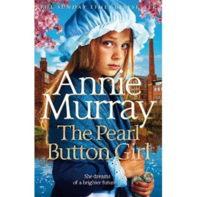 Pearl Button Girl by Annie Murray paperback, imported from the UK