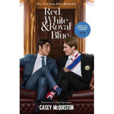 Casey McQuiston Red, White & Royal Blue novel, imported from the UK