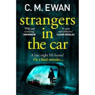 C. M. Ewan Strangers in the Car paperback thriller novel (British brand)
