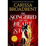 Carissa Broadbent Songbird and the Heart of Stone paperback, UK version
