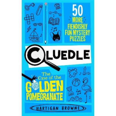 Hartigan Browne Cluedle puzzle book The Case of the Golden Pomegranate (British brand)
