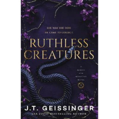 J. T. Geissinger Ruthless Creatures paperback, UK version
