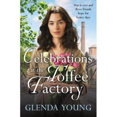 Glenda Young paperback Celebrations at the Toffee Factory, UK version