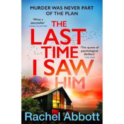 Rachel Abbott Last Time I Saw Him paperback, imported from the UK