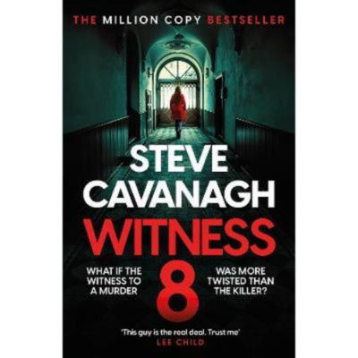 Steve Cavanagh Witness 8 hardback crime novel, UK version