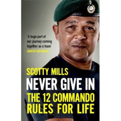 Scotty Mills Never Give In hardback book, UK version
