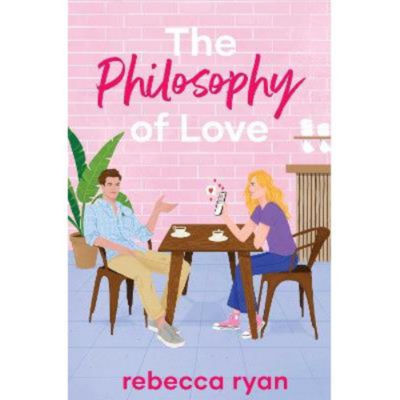 Philosophy of Love paperback by Rebecca Ryan, UK version