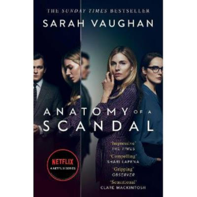 Sarah Vaughan Anatomy of a Scandal paperback, UK version