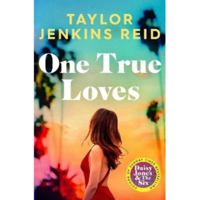 Taylor Jenkins Reid One True Loves paperback - British product