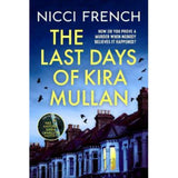 Nicci French Last Days of Kira Mullan paperback book, imported from the UK