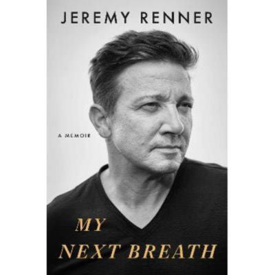 Jeremy Renner's My Next Breath hardback memoir (British brand)