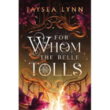 Jaysea Lynn hardback special edition For Whom the Belle Tolls - British product