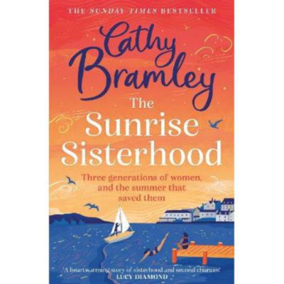 Cathy Bramley Sunrise Sisterhood paperback (British brand)