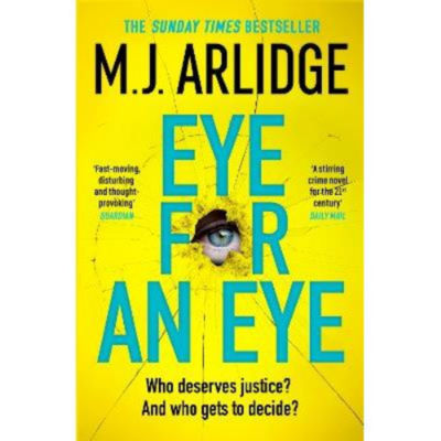 M. J. Arlidge Eye for An Eye paperback book cover - British product