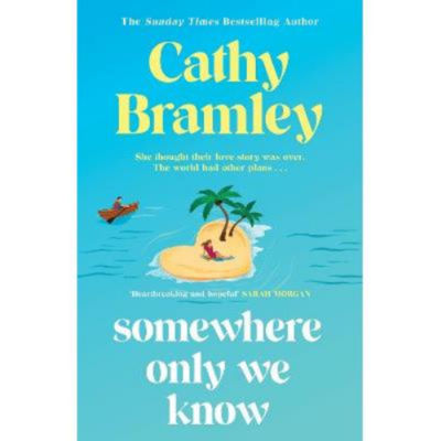 Cathy Bramley hardback Somewhere Only We Know, imported from the UK