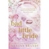 Meagan Brandy Bad Little Bride paperback, imported from the UK