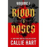 Blood & Roses Volume 1 by Callie Hart