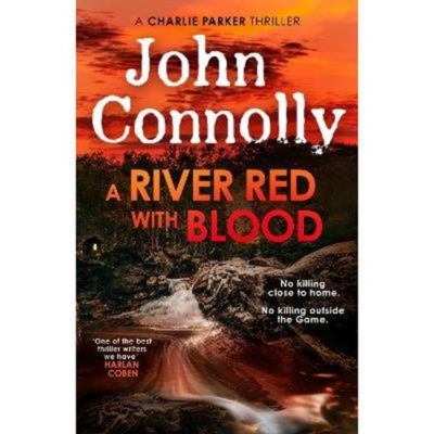 John Connolly River Red with Blood hardback, imported from the UK