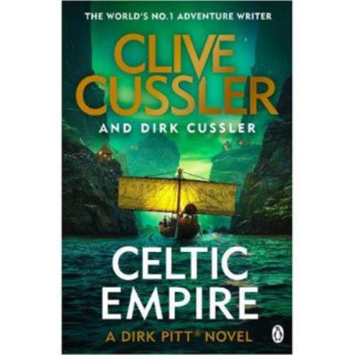 Clive Cussler Celtic Empire paperback, imported from the UK