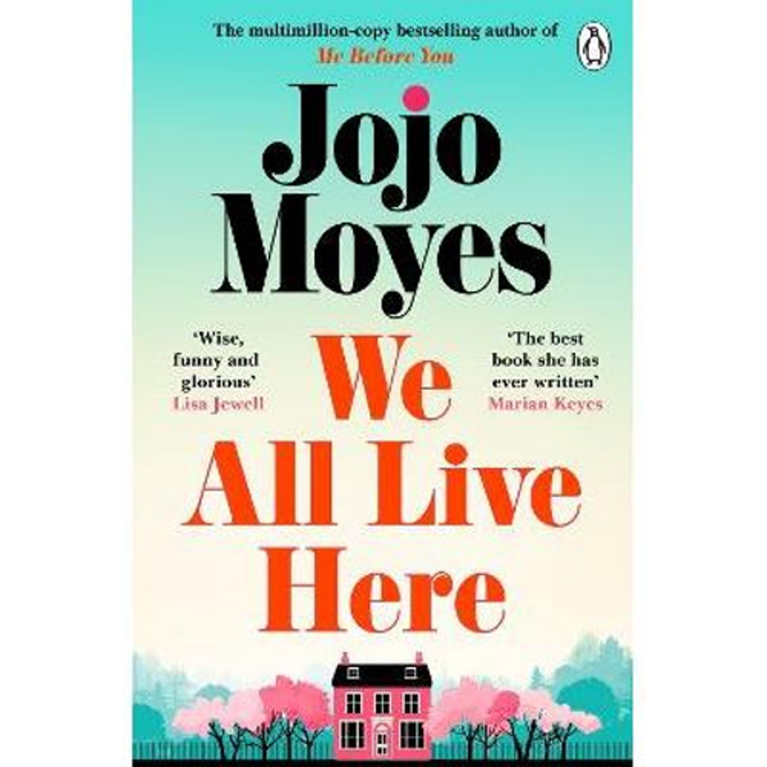Jojo Moyes paperback We All Live Here, imported from the UK