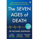 Paperback Seven Ages of Death - Dr Richard Shepherd