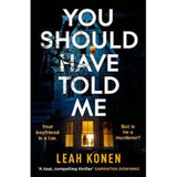 Leah Konen paperback book You Should Have Told Me, imported from the UK