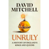 David Mitchell Unruly hardback history book - British product