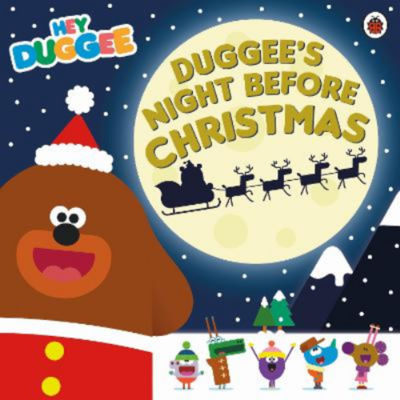 Hey Duggee Christmas storybook Duggee's Night Before Christmas, UK version