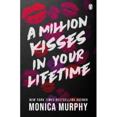 Monica Murphy paperback novel Million Kisses, UK version