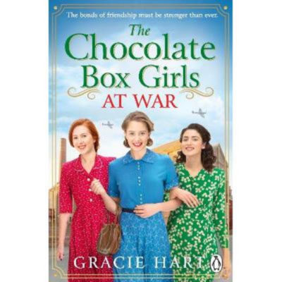 Chocolate Box Girls at War paperback by Gracie Hart, UK version