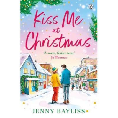 Jenny Bayliss Kiss Me at Christmas paperback book (British brand)