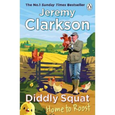 Jeremy Clarkson Diddly Squat Home to Roost paperback book, imported from the UK
