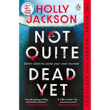 Holly Jackson paperback thriller Not Quite Dead Yet, imported from the UK