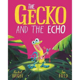 Rachel Bright Gecko and the Echo book cover - British product