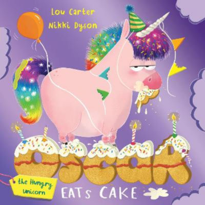 Oscar the Hungry Unicorn picture book by Lou Carter - British product