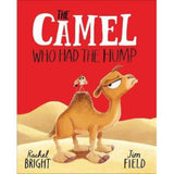 Rachel Bright Camel Who Had The Hump children's book, UK version