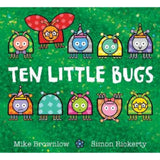 Mike Brownlow Ten Little Bugs children's book (British brand)