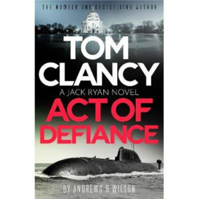 Tom Clancy Act of Defiance paperback book - British product