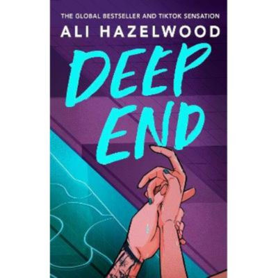 Deep End paperback by Ali Hazelwood, UK version