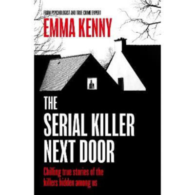 Emma Kenny The Serial Killer Next Door paperback, imported from the UK
