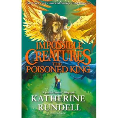 Katherine Rundell Kids Poisoned King book, UK version