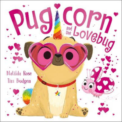 ASDA Magic Pet Shop Pugicorn and the Lovebug Children's Picture Book by Matilda Rose- Buy online at McGrocer